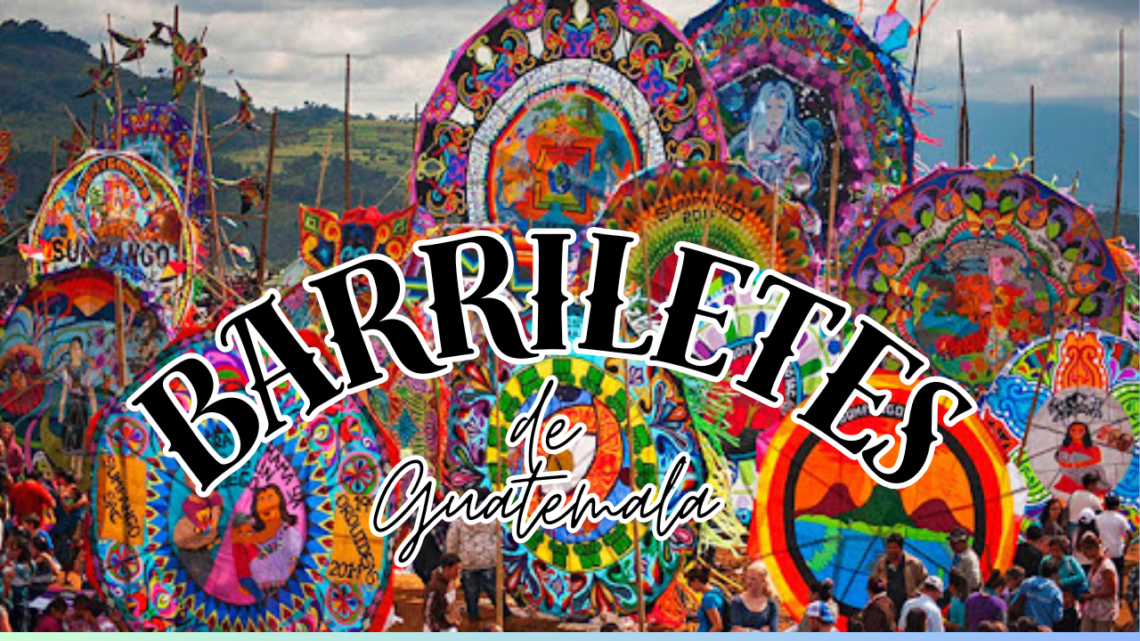sumpango: El colorido mundo de los barriletes